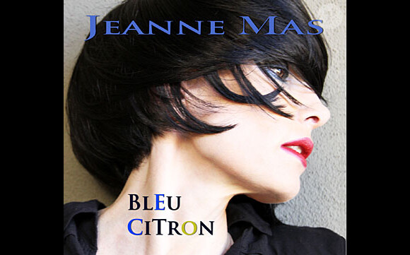 L'album Bleu Citron de Jeanne Mas est sorti en mai 2011.