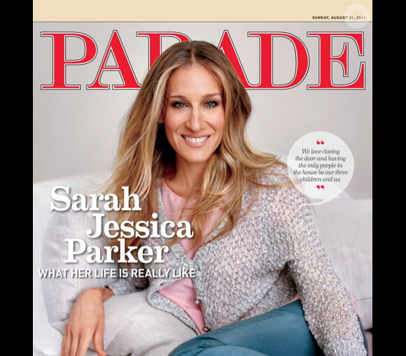 Sarah Jessica Parker en couverture de la revue américaine Parade - août 2011