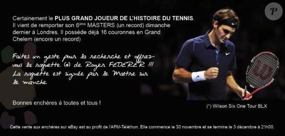 Roger Federer vend aux enchères sa raquette de tennis. L'argent récolté lors de cette vente sera reversé au Téléthon.