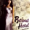 Affiche du film Beyrouth Hôtel
