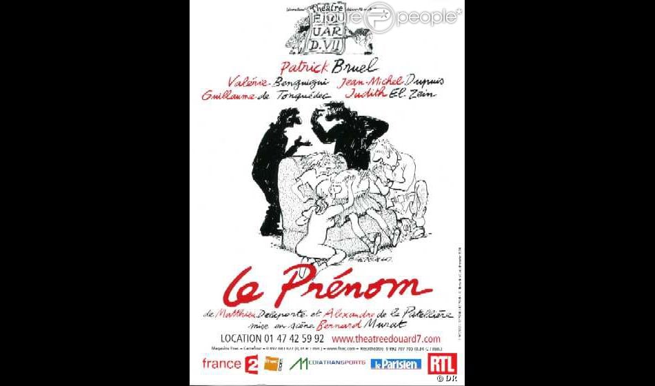 L'affiche de la pièce de théâtre Le Prénom avec Patrick Bruel  Purepeople