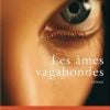 Les Ames vagabondes (The Host) de Stephenie Meyer