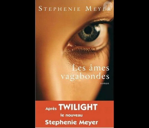 Les Ames vagabondes (The Host) de Stephenie Meyer