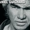 Daniel Guichard - Notre histoire