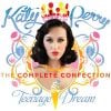 Katy Perry - Teenage Dream : The Complete Confection - album attendu le 16 mars 2012.
