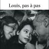 Le livre Louis pas à pas (édition JC Lattès).