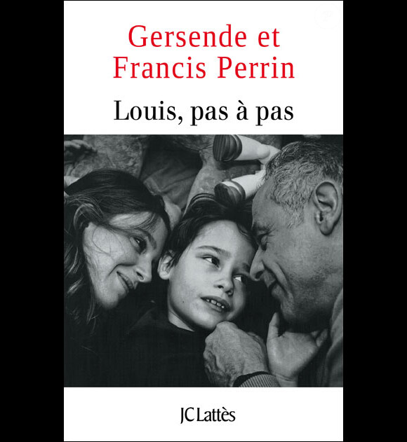 Le livre Louis pas à pas (édition JC Lattès).