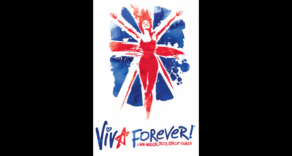 Viva Forever, une comédie musicale basée sur les chansons des Spice Girls, à partir du 27 novembre 2012 au Picadilly Theatre de Londres.