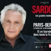 Michel Sardou entamera une tournée dédiée à ses plus grands moments le 30 novembe 2012.