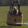 Envolée en montgolfière dans L'amour est dans le pré 7, lundi 10 septembre 2012 sur M6