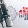 Nikos Aliagas & Friends : Rendez-vous... 
