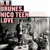 La petite-amie (au centre) d'Adrien Gallo, le leader des BB Brunes, a fait la couverture de l'album Nico Teen Love, sorti en septembre 2009.