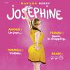 L'affiche du film Joséphine en salles le 19 juin 2013