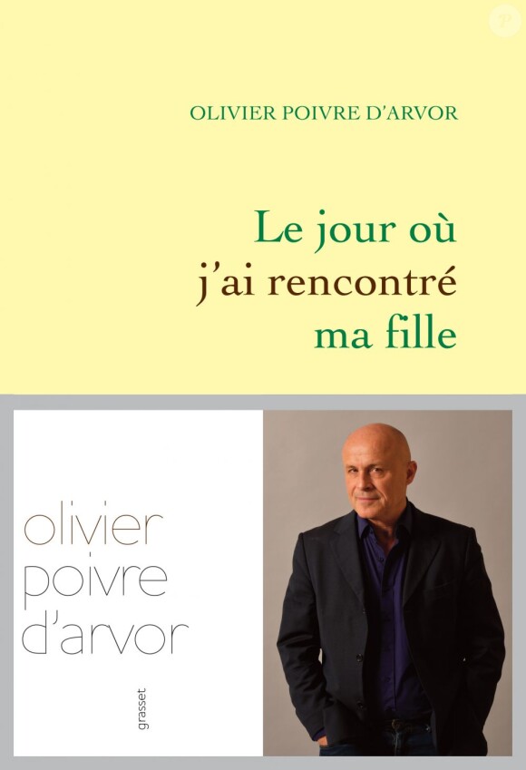 Olivier Poivre d'Arvor se livre sur sa stérilité dans un livre Le jour où j'ai rencontré ma fille, prévu en librairie en septembre prochain.