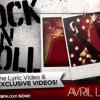 Le deuxième single d'Avril Lavigne s'intitule Rock N Roll. 