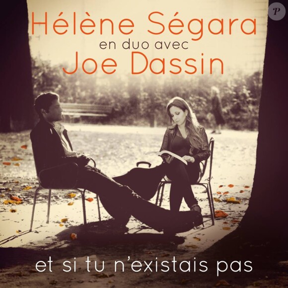 Pochette de l'album Et si tu n'existais pas, d'Hélène Ségara en duo avec Joe Dassin, dans les bacs le 7 octobre 2013.