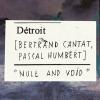 Détroit (Bertrand Cantat et Pascal Humbert) - Null and Void - extrait de l'album "Horizons" à paraître le 18 novembre 2013.