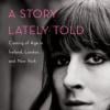 La couverture de l'autobiographie d'Anjelica Huston, A Story Lately Told.