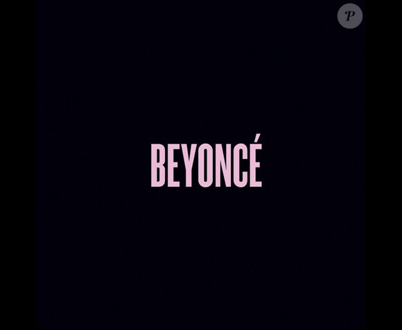 BEYONCÉ, le cinquième album de Beyoncé, sorti sur iTunes dans la nuit du 12 au 13 décembre.