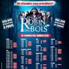 Robin des Bois, Ne renoncez jamais, en tournée dans toute la France, dès le 22 janvier 2014.