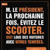 Publicité Sixt de janvier 2014 qui surfe sur l'affaire François Hollande - Julie Gayet