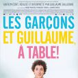  Affiche du film Les Gar&ccedil;ons et Guillaume &agrave; table ! 