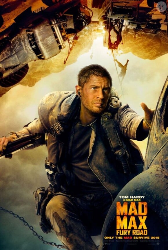 Tom Hardy dans une affiche-personnage de Mad Max : Fury Road.
