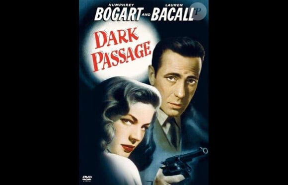 Humphrey Bogart et Lauren Bacall dans Les Passagers de la nuit