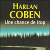 Une chance de trop, d'Harlan Coben, va être adapté par TF1