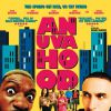 Anuvahood (2011), de et avec Adam Deacon