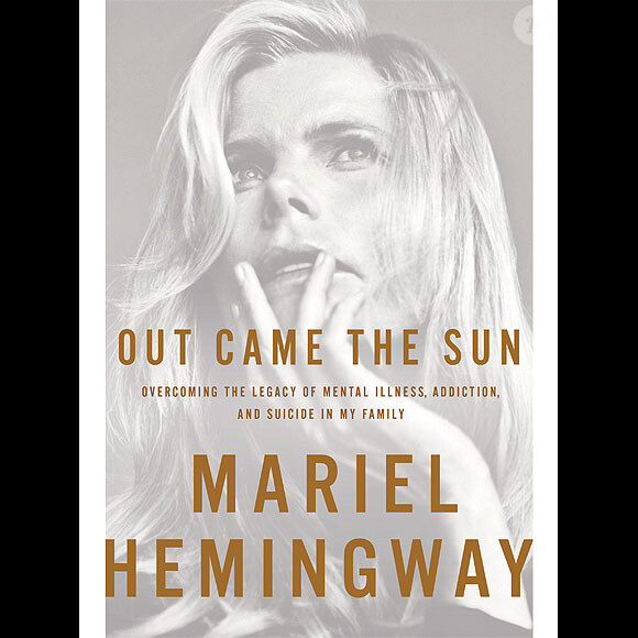 L'autobiographie de Mariel Hemingway, Out Came the Sun