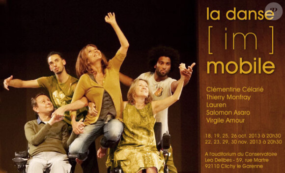 "La Danse Immobile", spectacle de Clémentine Célarié avec Thierry Monfray. 18-19-25 et 26 octobre, 22-23-29 et 30 novembre 2013 à l'auditorium du Conservatoire de Clichy.