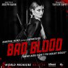Marta Hunt - Affiche promotionnelle de Bad Blood le prochain clip de Taylor Swift, il sera diffusé le 17 mai prochain lors des Billboard Music Awards
