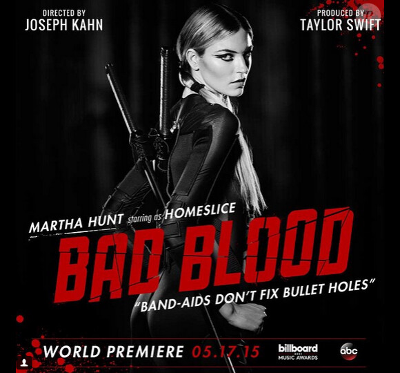 Marta Hunt - Affiche promotionnelle de Bad Blood le prochain clip de Taylor Swift, il sera diffusé le 17 mai prochain lors des Billboard Music Awards