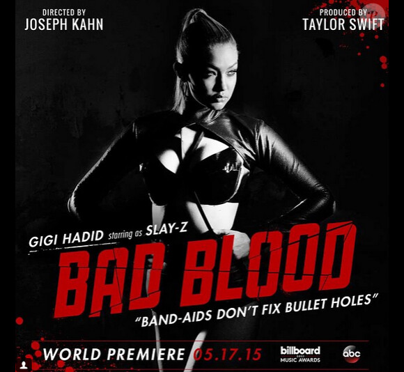 Gigi Hadid - Affiche promotionnelle de Bad Blood le prochain clip de Taylor Swift, il sera diffusé le 17 mai prochain lors des Billboard Music Awards