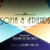 Sofia N Friends, court métrage mettant en scène Sofia Essaïdi réalisé par Stéphane Sennour et produit par Domyprod en collaboration avec Adrien Galo à la direction artistique et à la production.