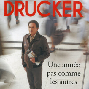 Lichel drucker, Une année pas comme les autres (Edition Robert Laffont).