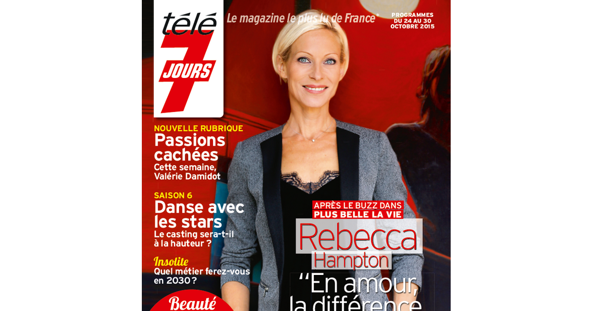 Programme Télé Ce Soir Avec Télé 7 Jours Télé 7 Jours - édition du lundi 19 octobre 2015. - Purepeople