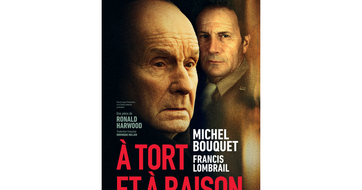 Affiche de la pièce de théâtre A tort ou à raison Purepeople