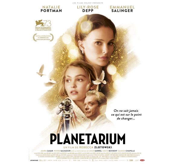 Affiche du film Planetarium en salles le 16 novembre 2016