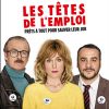 Elsa Zylberstein, Franck Dubosc, François-Xavier Demaison dans Les Têtes de l'Emploi.