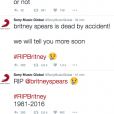 Les tweets de Sony Music Global annonçant la mort de Britney Spears, ce 26 décembre 2016. La maison de disques a, semble-t-il, été piratée. Le représentant de la chanteuse a démenti la nouvelle auprès de CNN.