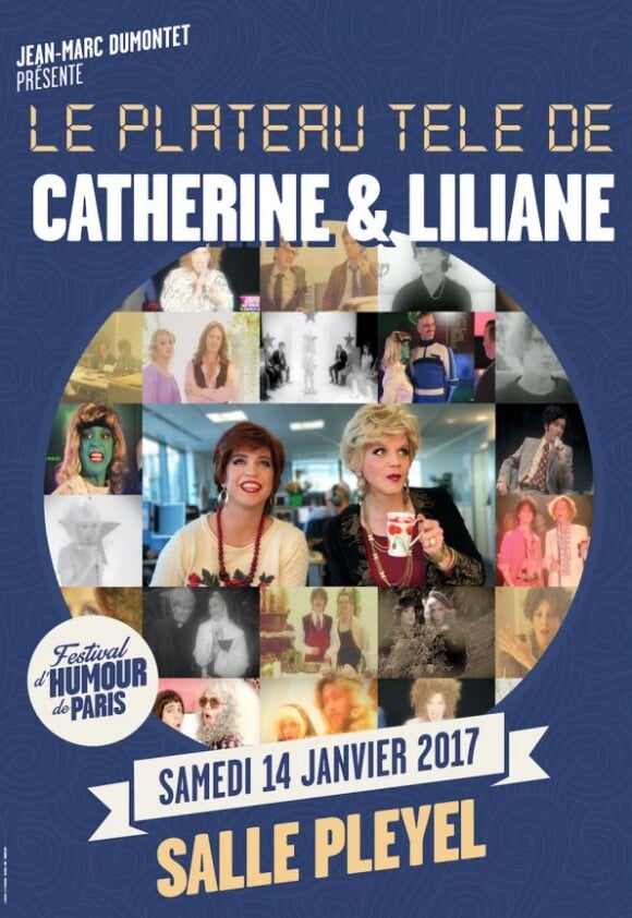 Le plateau télé de Catherine et Liliane, devait être joué à la Salle Pleyel, le 14 janvier 2017.