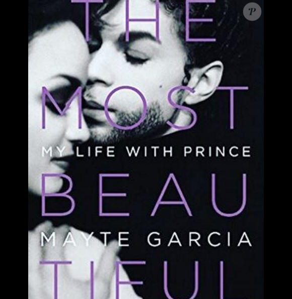 Mayte Garcia sort ses mémoires : "Le plus beau : Ma vie avec Prince", mars 2017.