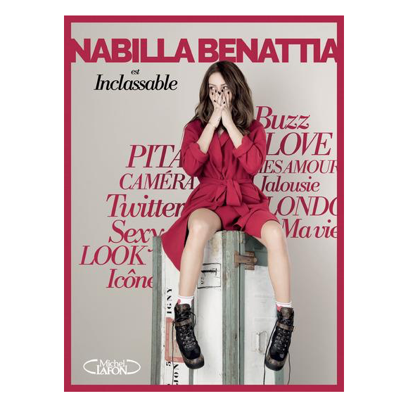 Nabilla, "Inclassable" (Editions Michel Lafon). Mai 2017 en librairie.