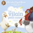 "Le Vilain Petit Canard" raconté par Ingrid Chauvin, aux éditions Gründ.