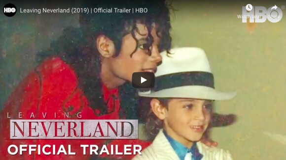 La bande-annonce du documentaire "Leaving Neverland", sur HBO le 3 et 4 mars 2019.