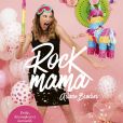 Rock Mama, livre d'Ariane Brodier, éditions First. Sortie le 20 juin 2019.