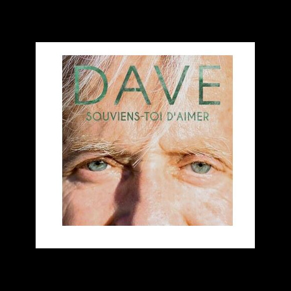 Pochette de l'album "Souviens-toi d'aimer" de Dave, dans les bacs le 13 septembre 2019.