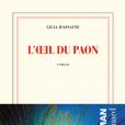 "L'oeil du paon", le livre de Lilia Hassaine aux éditions Gallimard
